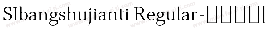 SIbangshujianti Regular字体转换